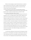 Language as an Agent of Cultural Transmission or a Custodian of Culture