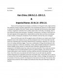 Han China: 306 B.C.E- 220 C.E. and Imperial Rome: 31 B.C.E- 476 C.E.